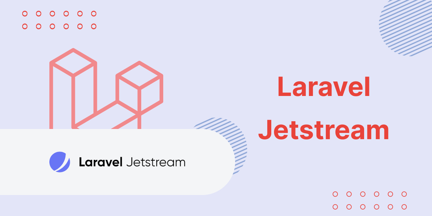 jetstream-fy-laravel-tbsyt-aaadad-ntham-almsadk-othsyn-tgrb-almstkhdm